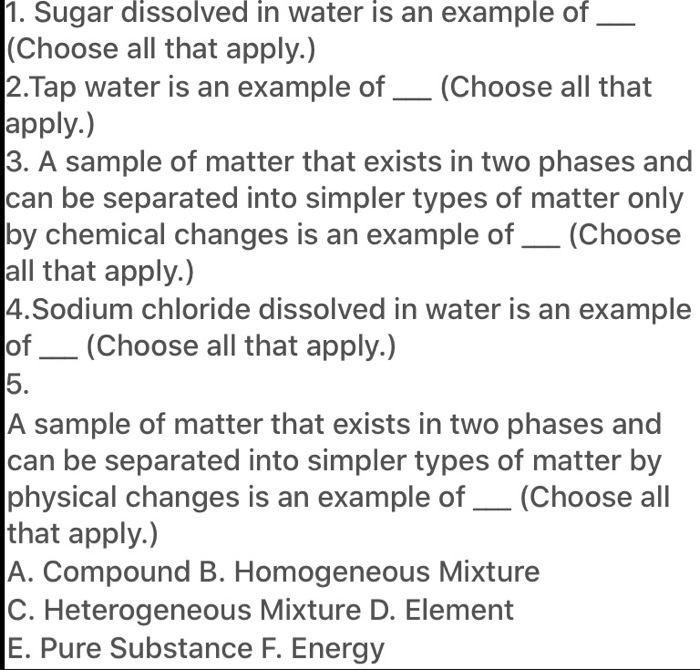 Solved 1. Sugar dissolved in water is an example of (Choose | Chegg.com