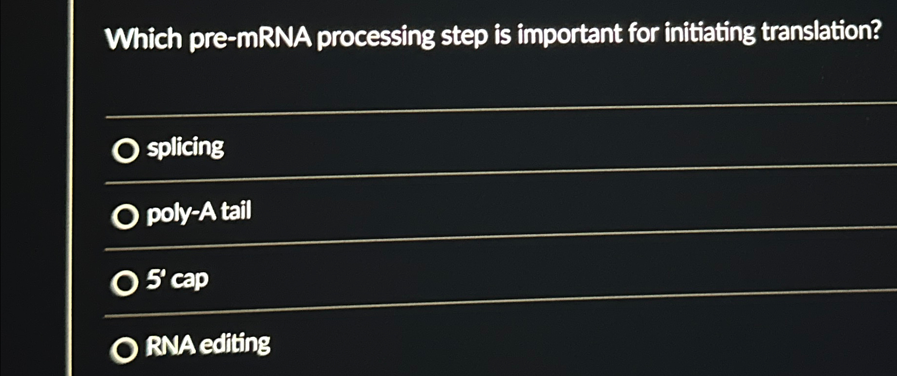 Solved Which pre-mRNA processing step is important for | Chegg.com