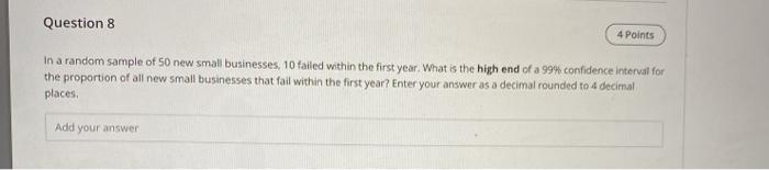 Solved Question 8 4 Points In a random sample of 50 new | Chegg.com