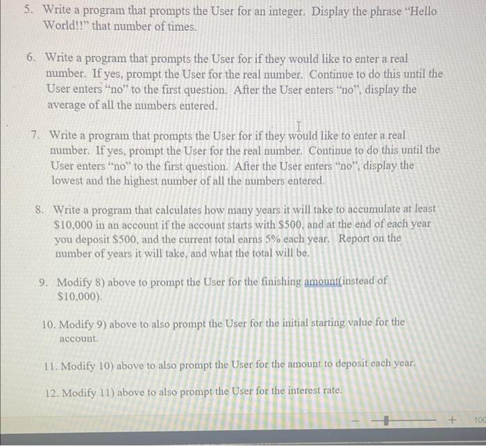 Solved 5. Write a program that prompts the User for an | Chegg.com