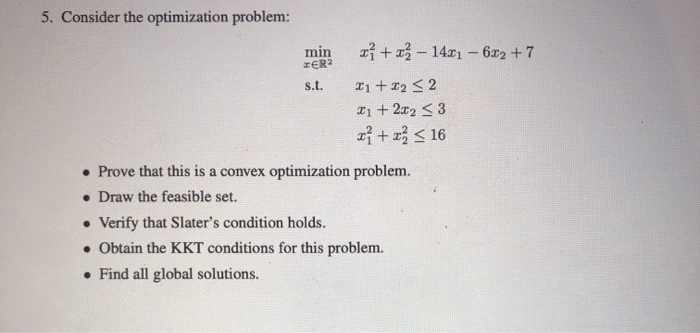 Solved 5. Consider the optimization problem: min SER2 s.t. x | Chegg.com