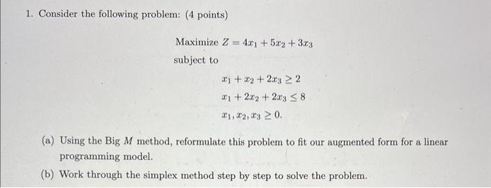 Solved 1. Consider The Following Problem: (4 Points) | Chegg.com