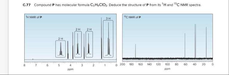 Solved C. 77 Compound P has molecular formula C5H9ClO2. | Chegg.com