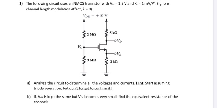 Solved 2) The following circuit uses an NMOS transistor with | Chegg.com