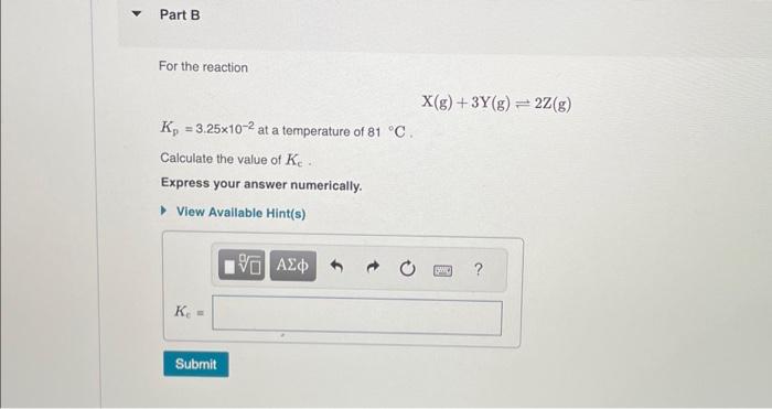 Solved For the reaction 2 A( g)+2 B( g)⇌C(g) Kc=83.8 at a | Chegg.com