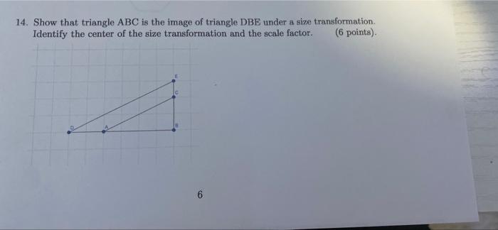 Solved 14. Show that triangle ABC is the image of triangle | Chegg.com