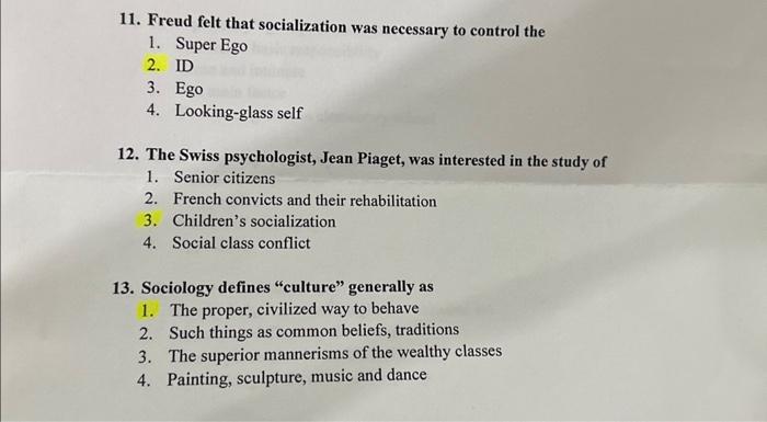 11. freud felt that socialization was necessary to Chegg