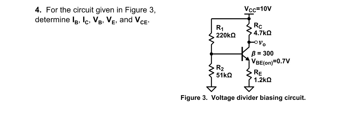 Solved For the circuit given in Figure 3,determine | Chegg.com