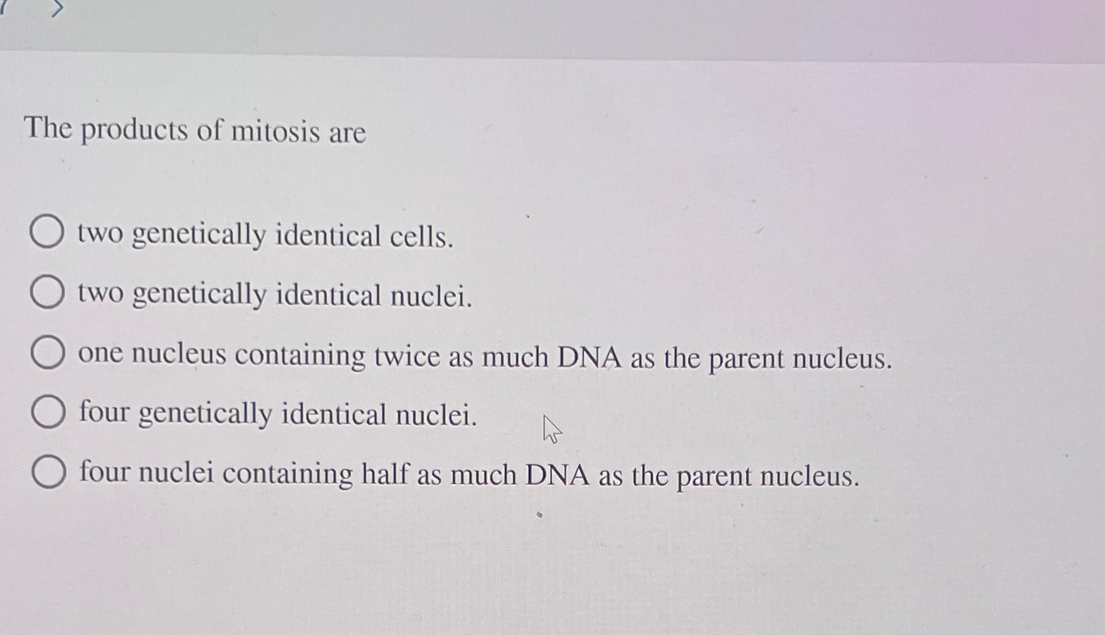 Solved The products of mitosis aretwo genetically identical | Chegg.com
