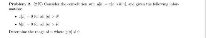 Solved Problem 1. Consider A Discrete Time System: (x[n]) = | Chegg.com