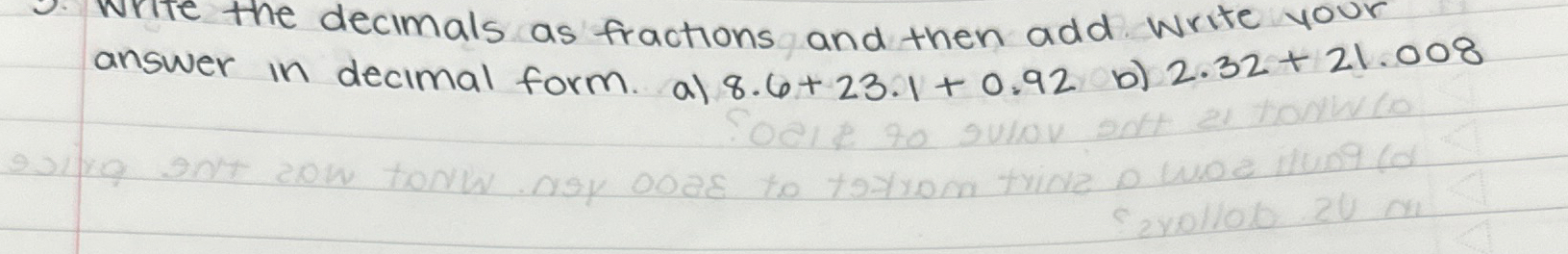 Solved the decimals as fractions and then add. Write your | Chegg.com