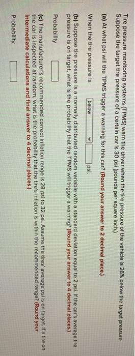 Solved psi. Tire pressure monitoring systems (TPMS) warn the | Chegg.com