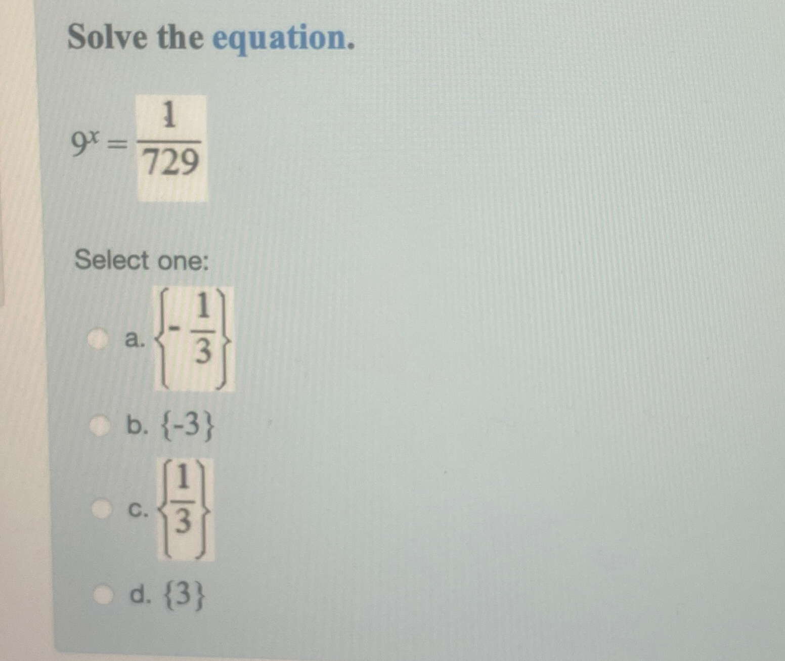 Solved Solve the equation.9x=1729Select | Chegg.com