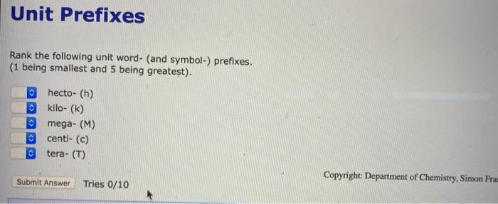 Rank the following unit word- (and symbol-) prefixes. | Chegg.com