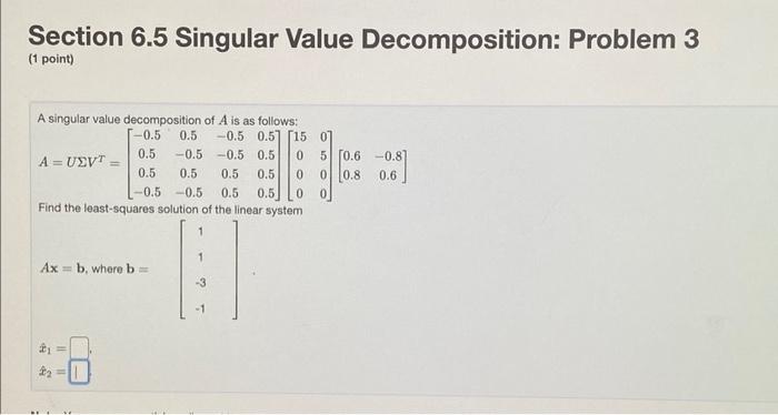 Solved Section 6.5 Singular Value Decomposition: Problem 3 | Chegg.com