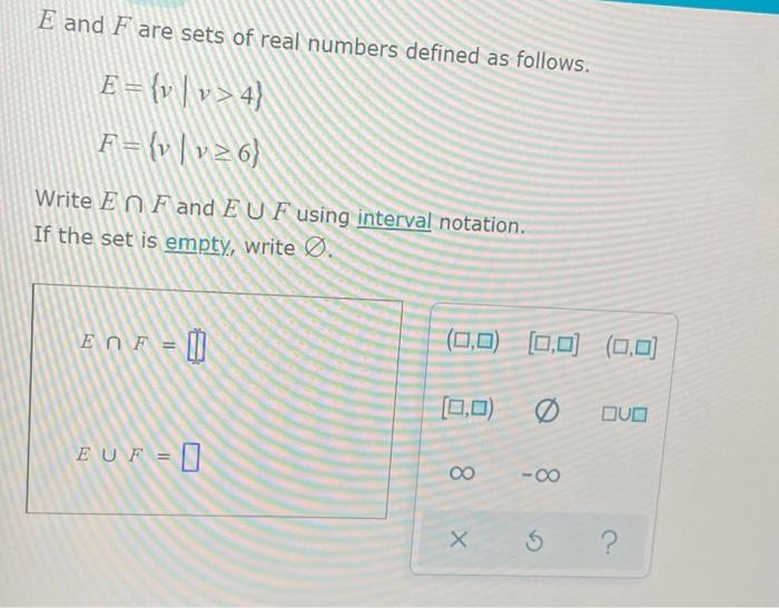 Solved E and F are sets of real numbers defined as follows. | Chegg.com