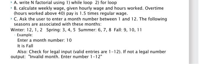 Solved A. write N factorial using 1) while loop 2) for loop | Chegg.com