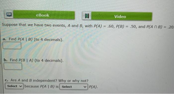 Solved eBook Video Suppose that we have two events, A and B, | Chegg.com