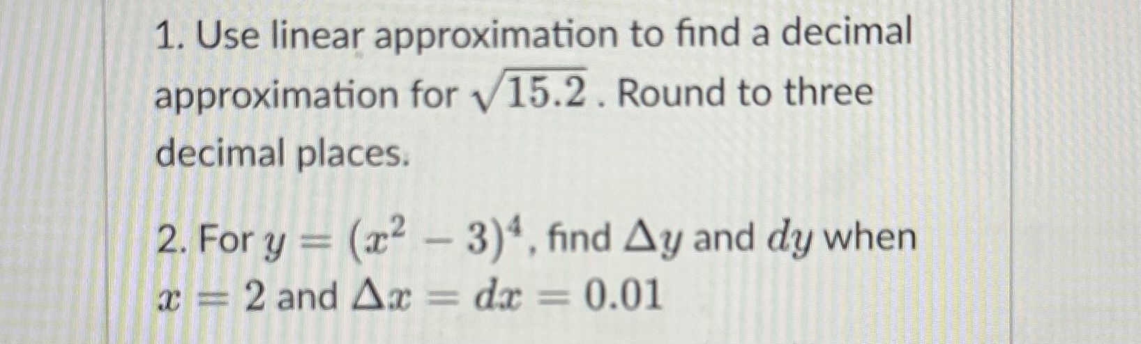 Use linear approximation to find a decimal | Chegg.com