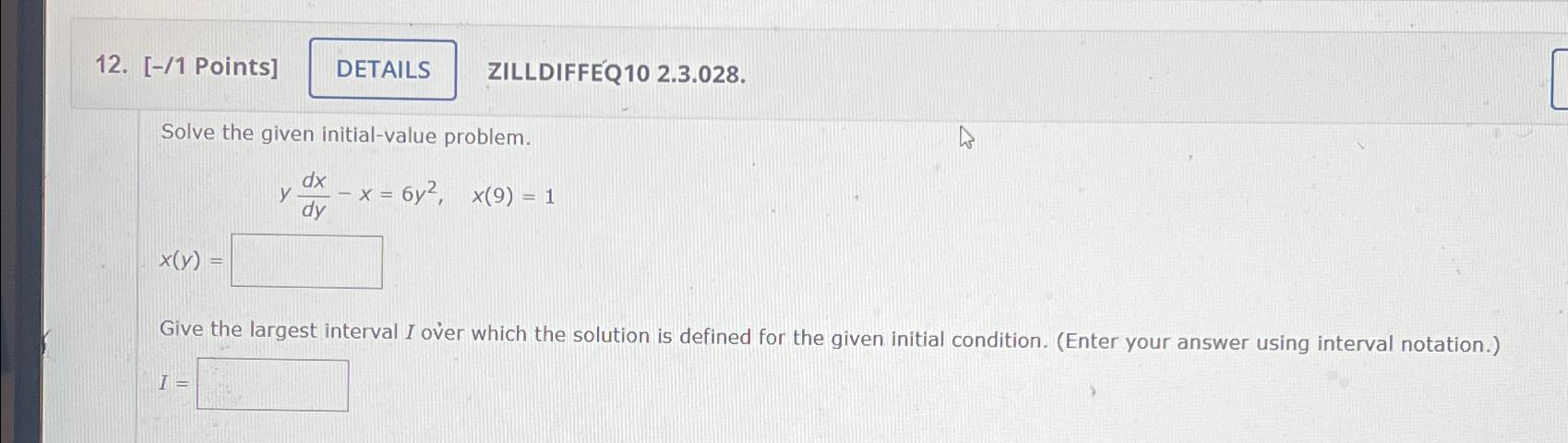 Solved [-/1 ﻿Points]ZILLDIFFÉQ10 2.3.028.Solve The Given | Chegg.com