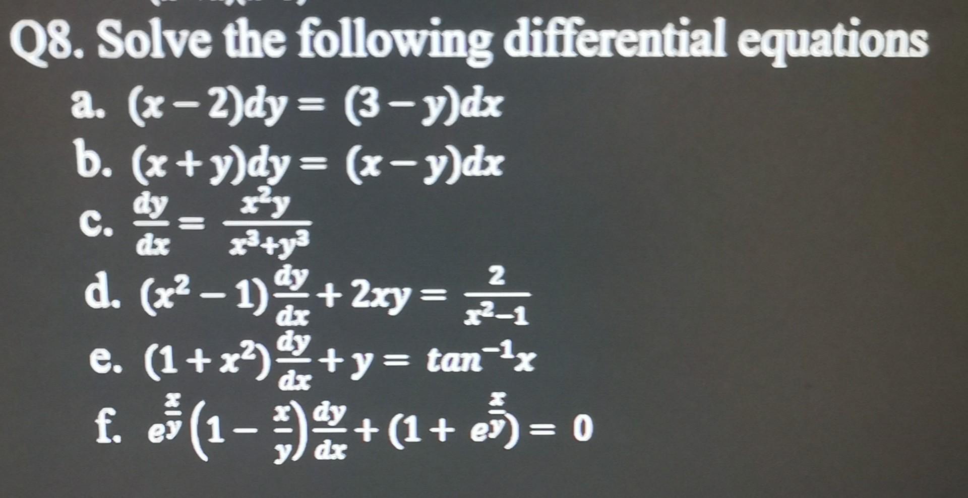 Solved Q8. Solve the following differential equations a. | Chegg.com