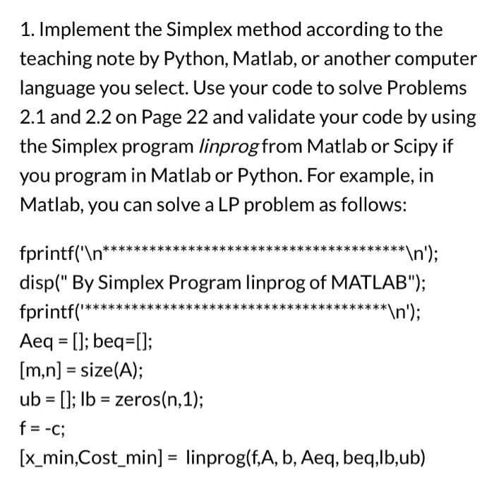 1. Implement the Simplex method according to the | Chegg.com