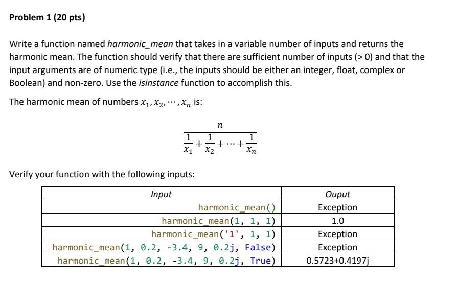 Solved Write a function named harmonic_mean that takes in a | Chegg.com