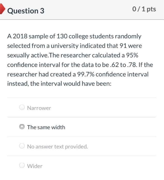 Solved 0/1 pts Question 3 A 2018 sample of 130 college | Chegg.com