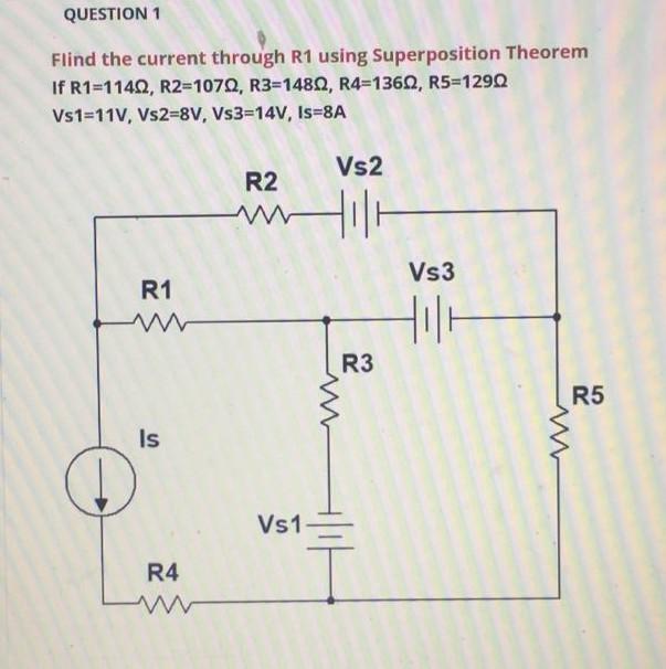 Solved QUESTION 1 Flind the current through R1 using | Chegg.com