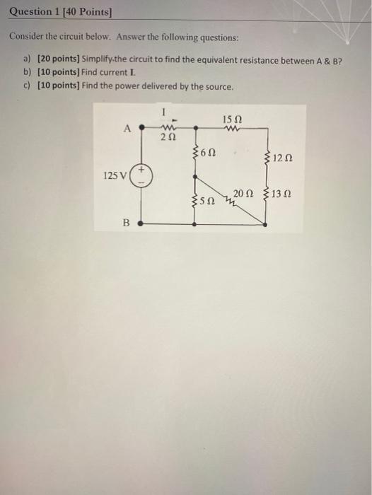 Solved Question 1 [40 Points) Consider the circuit below. | Chegg.com