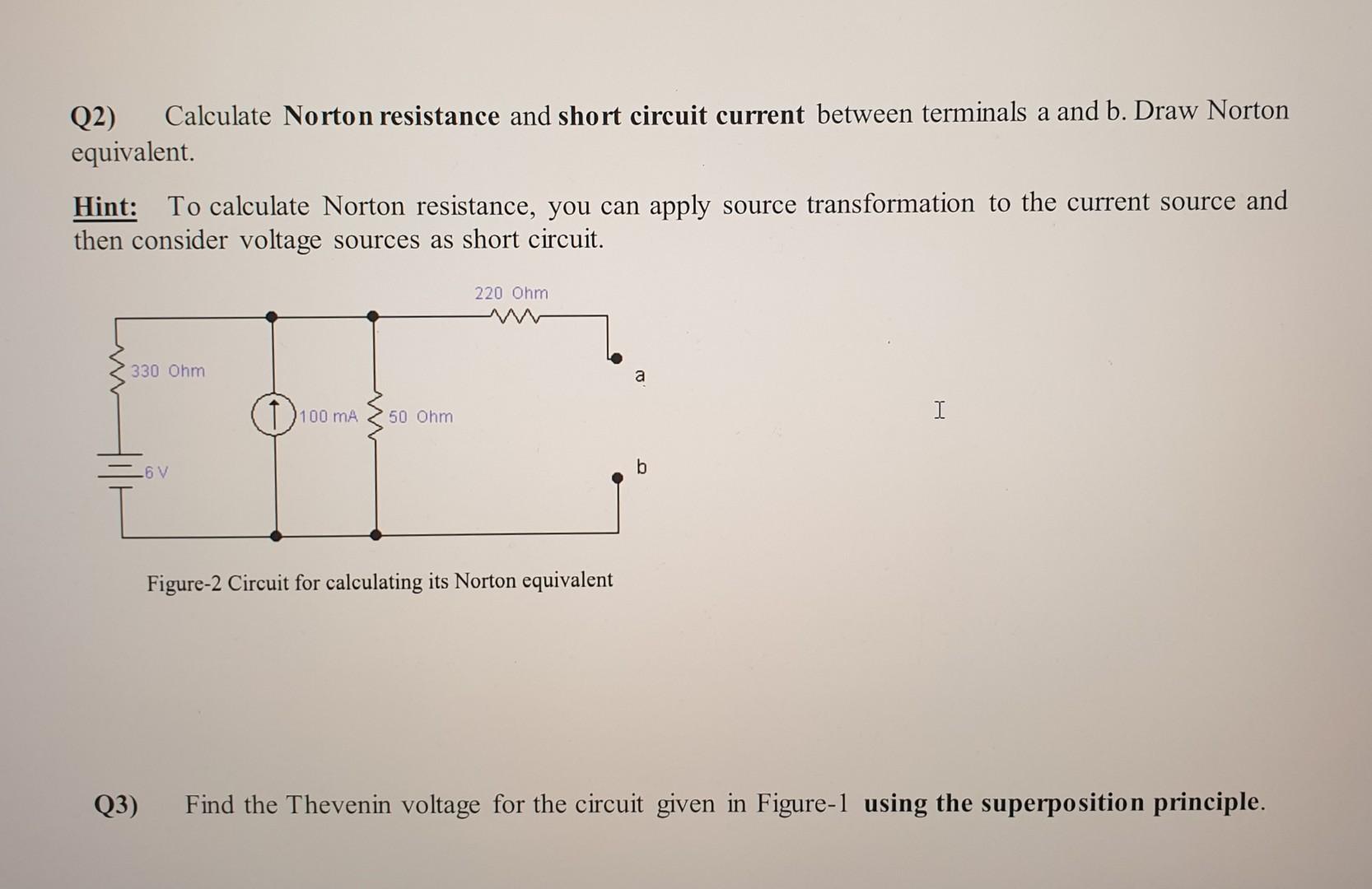 Solved Q2) Calculate Norton resistance and short circuit