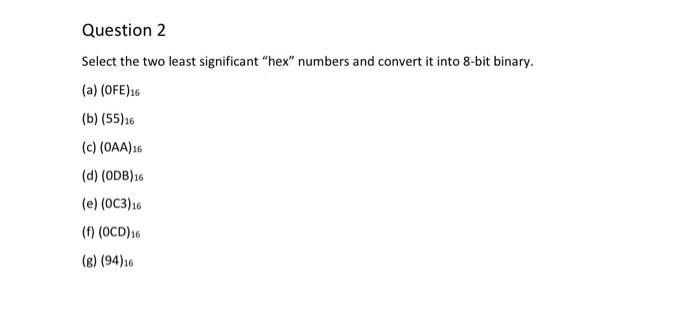 Solved Question 3 What are the MSB and LSB in each hex pair | Chegg.com