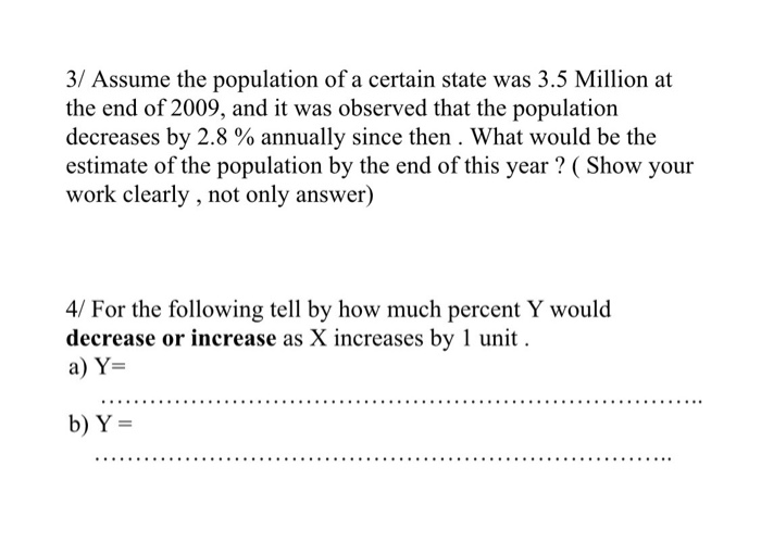 Solved 3/ Assume the population of a certain state was 3.5 | Chegg.com