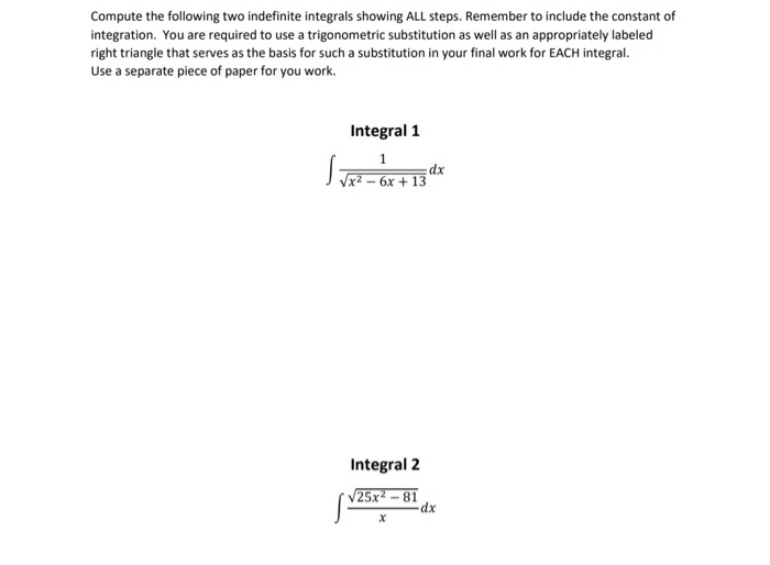 Solved Compute the following two indefinite integrals | Chegg.com