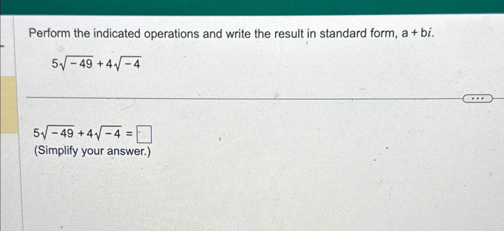 Solved Perform the indicated operations and write the result | Chegg.com