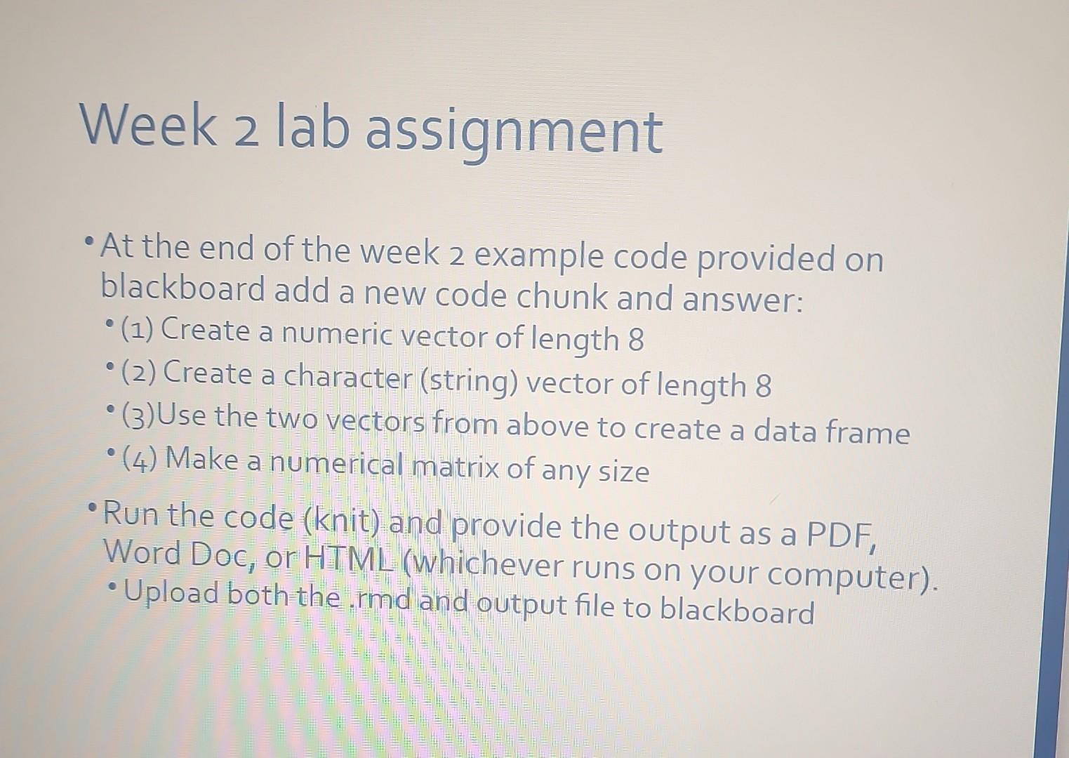 Week 2 lab assignment - At the end of the week 2 | Chegg.com
