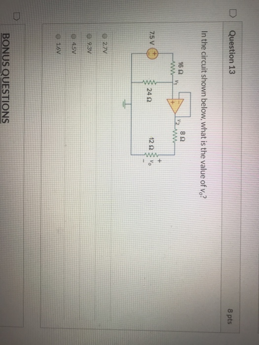 Solved Question 13 8 pts In the circuit shown below, what is | Chegg.com