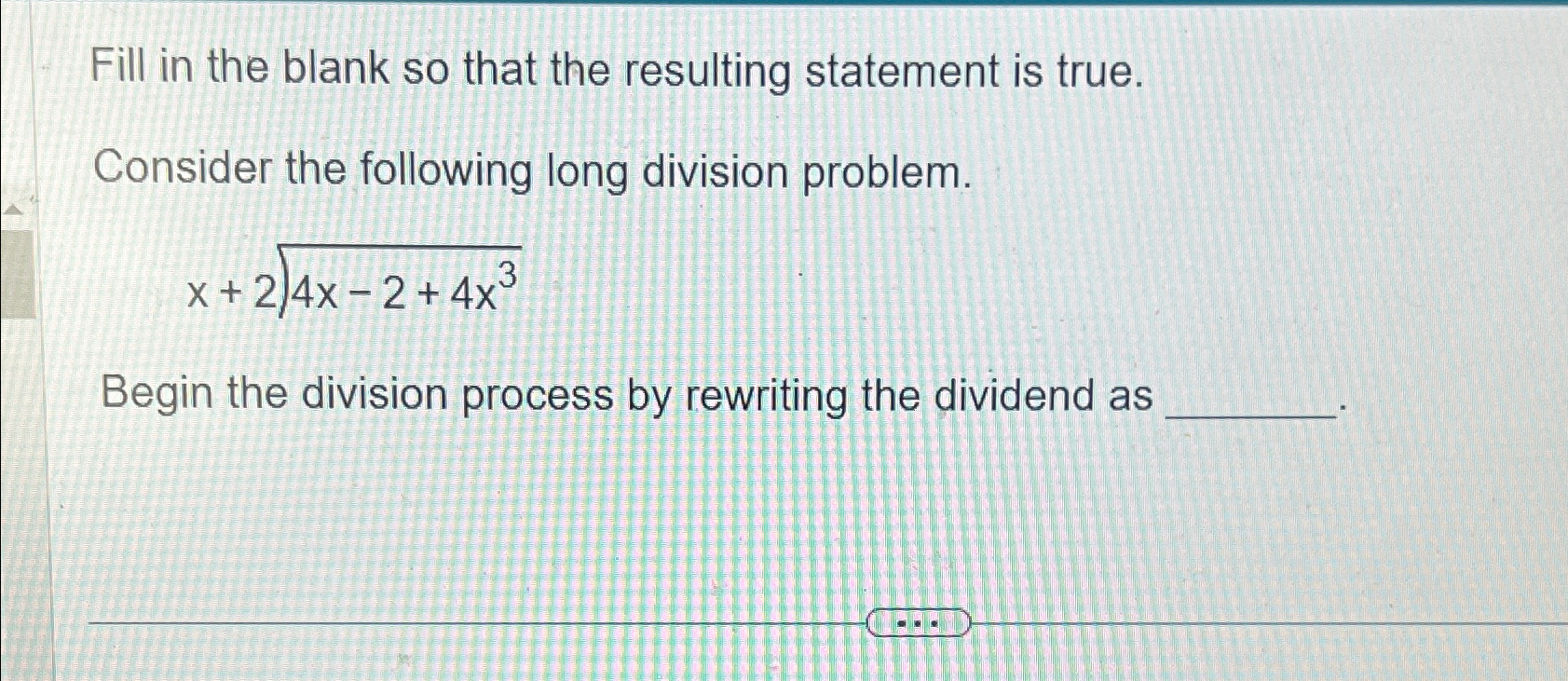 Solved Fill in the blank so that the resulting statement is | Chegg.com