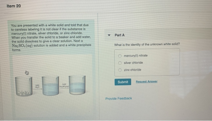 Solved Item 20 Part A You Are Presented With A White Solid | Cheggcom