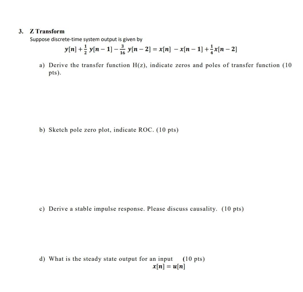 Solved 3. Z Transform Suppose discrete-time system output is | Chegg.com