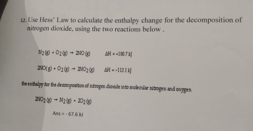 Solved 12. Use Hess' Law to calculate the enthalpy change | Chegg.com