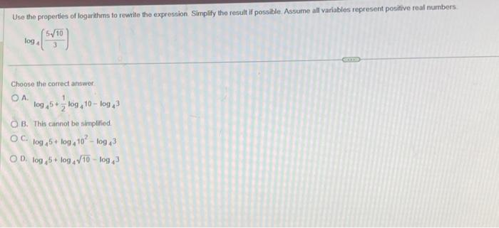 Solved Use The Properties Of Logarithms To Rewite The 