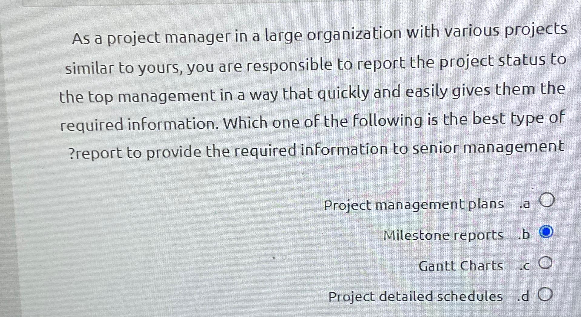 Solved As a project manager in a large organization with | Chegg.com