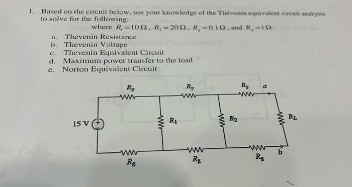 Solved 1. Based on the circuit below, use your knowledge of | Chegg.com