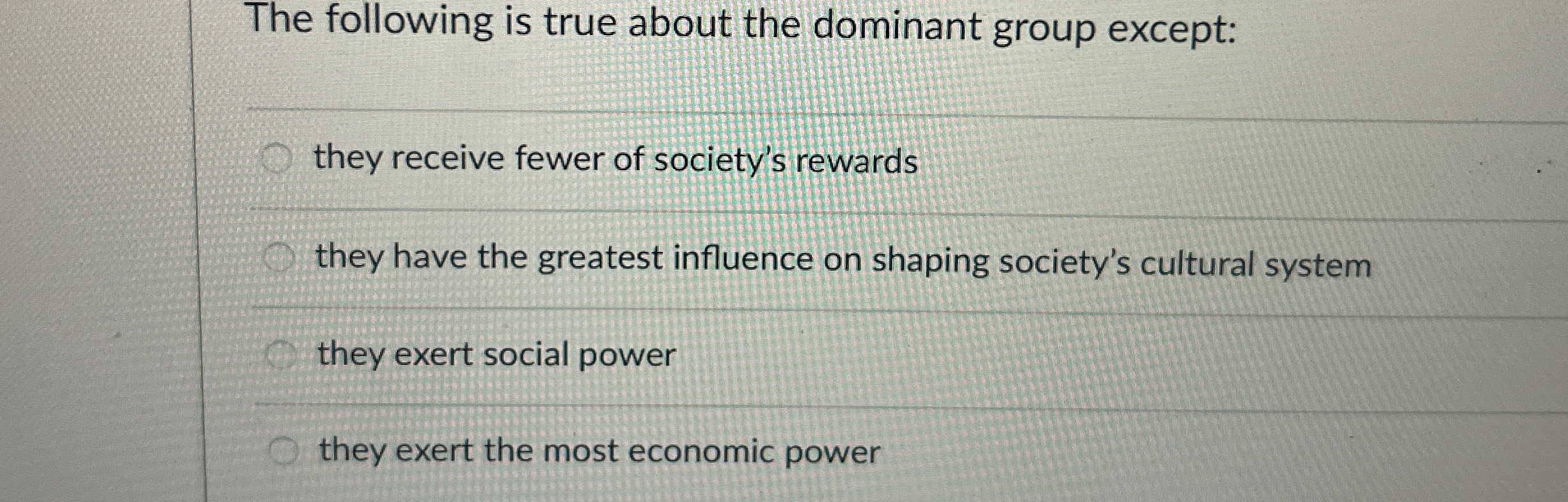 Solved The following is true about the dominant group | Chegg.com