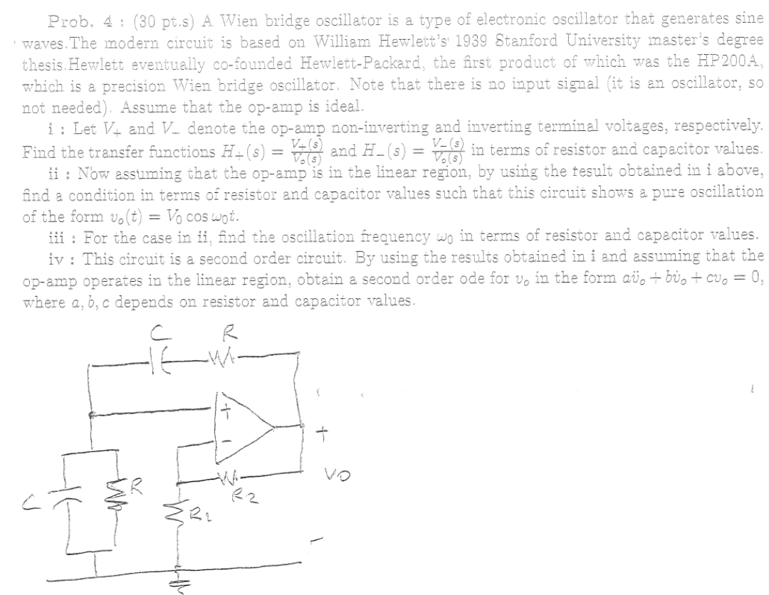 Solved Prob, 4: (30 pt.) A. Wien bridge oscillator is a type | Chegg.com