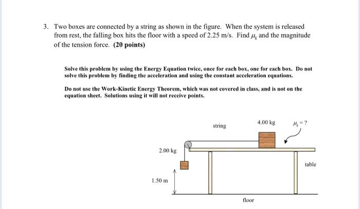 Solved 3. Two boxes are connected by a string as shown in | Chegg.com