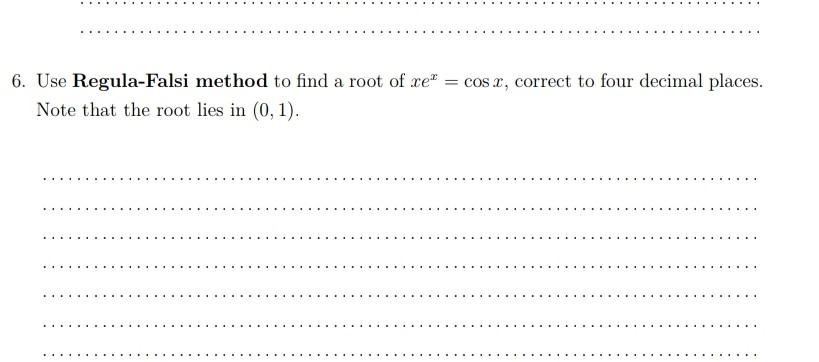 Xex Math Solved Use Regula-Falsi method to find a root of xex=cosx, | Chegg.com
