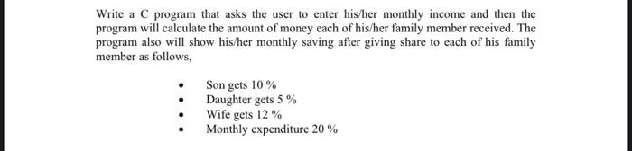 Solved Write a C program that asks the user to enter his/her | Chegg.com