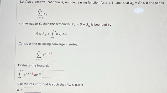 Solved Let f be a positive, continuous, and decreasing | Chegg.com